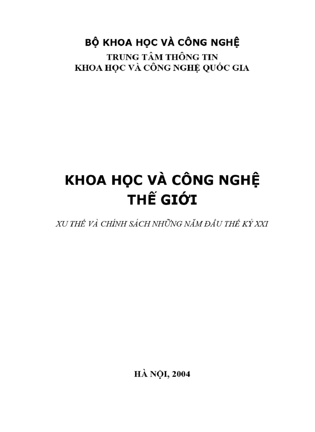 2003: Khoa học và công nghệ thế giới - Xu thế và chính sách những năm đầu thế kỷ XXI