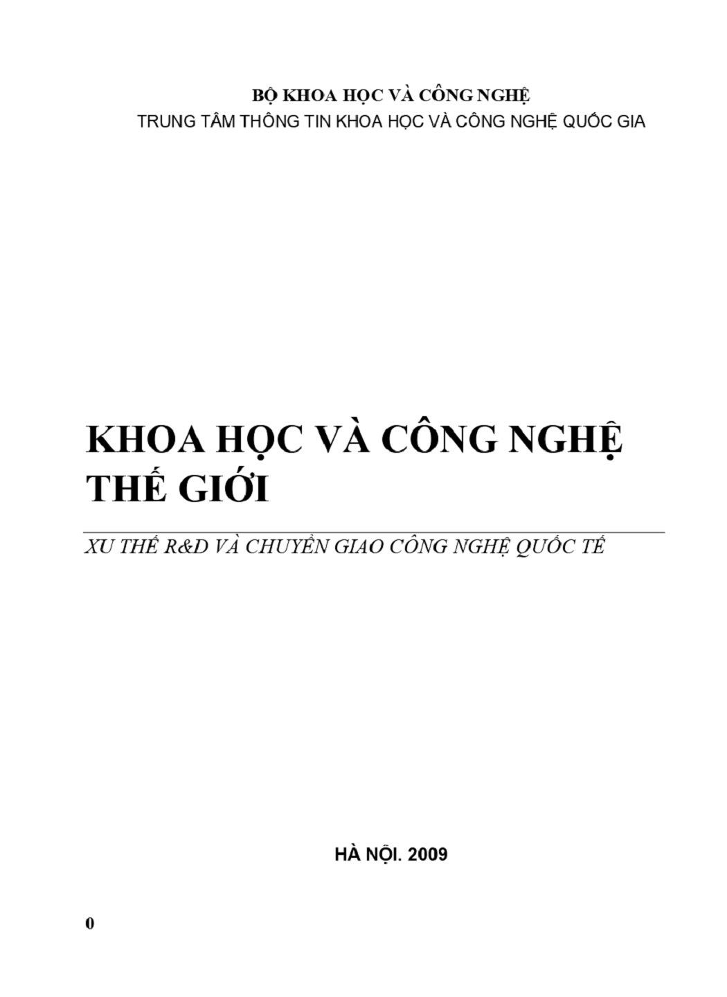 2009: Khoa học và công nghệ thế giới - Xu thế R&D và chuyển giao công nghệ quốc tế