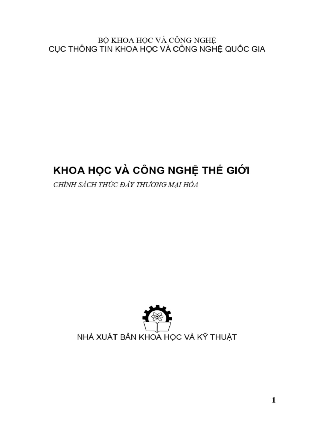 2012: Khoa học và công nghệ thế giới - Chính sách thúc đẩy thương mại hóa