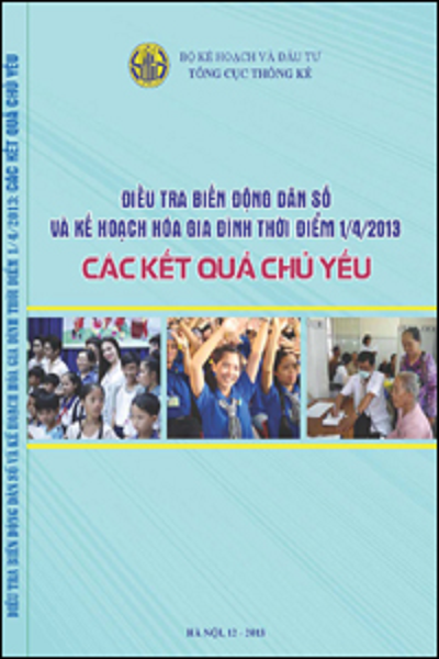 Điều tra Biến động dân số và kế hoạch hóa gia đình thời điểm 1/4/2013 - Các kết quả chủ yếu