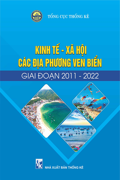 Kinh tế - xã hội các địa phương ven biển giai đoạn 2011-2022