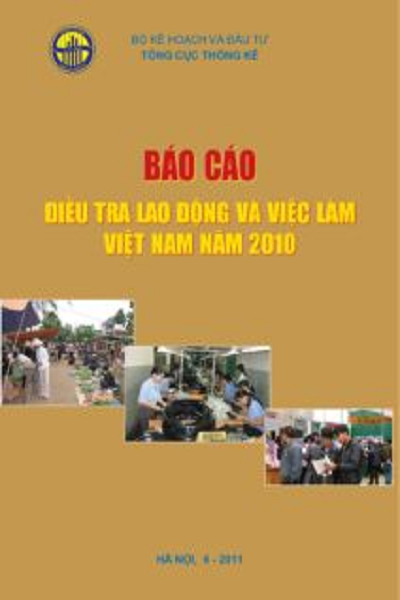 Báo cáo Điều tra Lao động và việc làm Việt Nam năm 2010