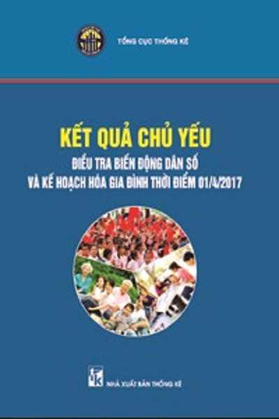 Kết quả chủ yếu Điều tra biến động dân số và Kế hoạch hóa gia đình thời điểm 01/4/2017