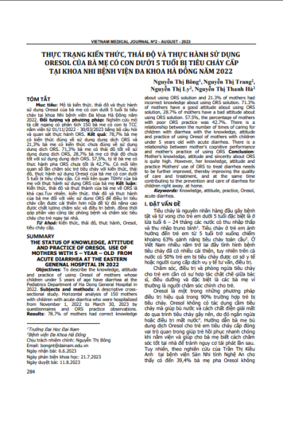 Thực trạng kiến thức, thái độ và thực hành sử dụng oresol của bà mẹ có con dưới 5 tuổi bị tiêu chảy cấp tại Khoa Nhi Bệnh viện Đa khoa Hà Đông năm 2022