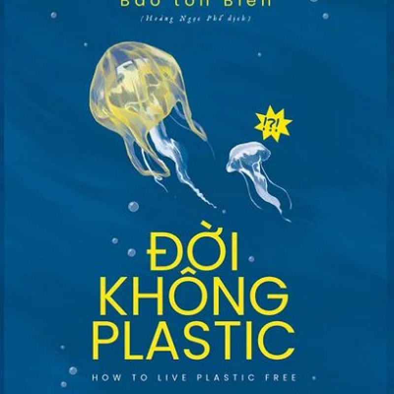 Đời Không Plastic