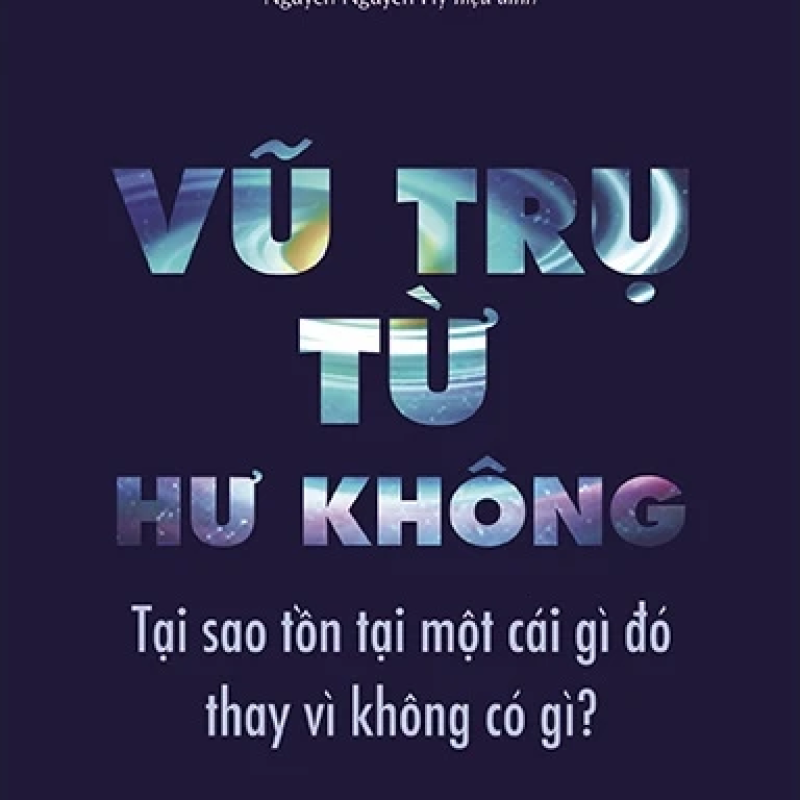 Vũ Trụ Từ Hư Không