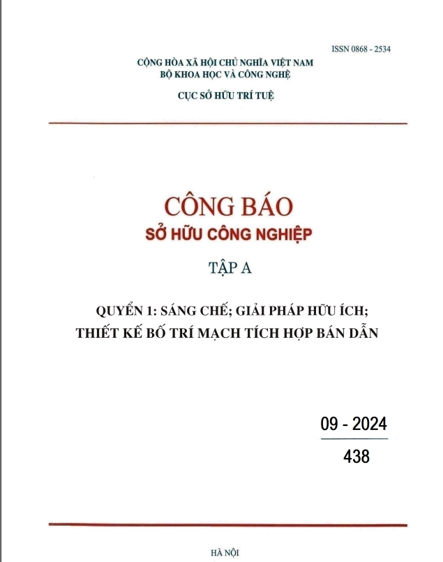 Số 438 - Tập A - Quyển 1: Sáng chế; Giải pháp hữu ích; Thiết kế bố trí mạch tích hợp bán dẫn