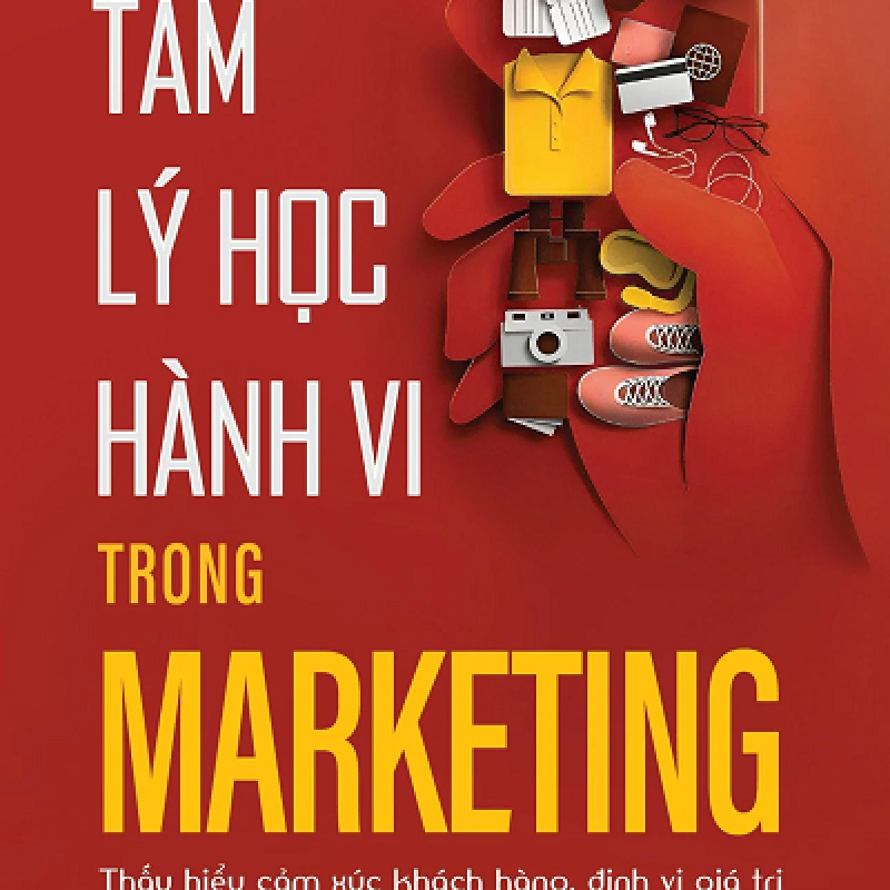 Tâm Lý Học Hành Vi Trong Marketing