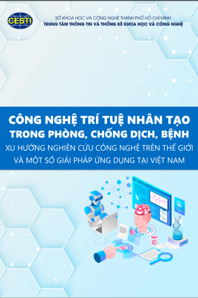 Xu hướng công nghệ Trí tuệ nhân tạo trong phòng, chống dịch, bệnh