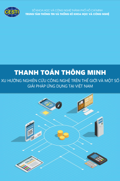 XU HƯỚNG CÔNG NGHỆ THANH TOÁN THÔNG MINH HỖ TRỢ PHÁT TRIỂN DỊCH VỤ VÀ DỊCH VỤ CÔNG